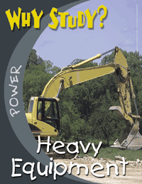 Why Study Heavy Equipment