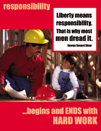 Responsibility - Begins And Ends With Hard Work