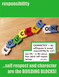 Responsibility - Self Respect & Character Are Building Blocks