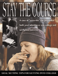 Stay The Course - Getting Into College