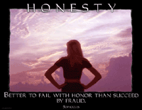 Honesty - honor or fraud